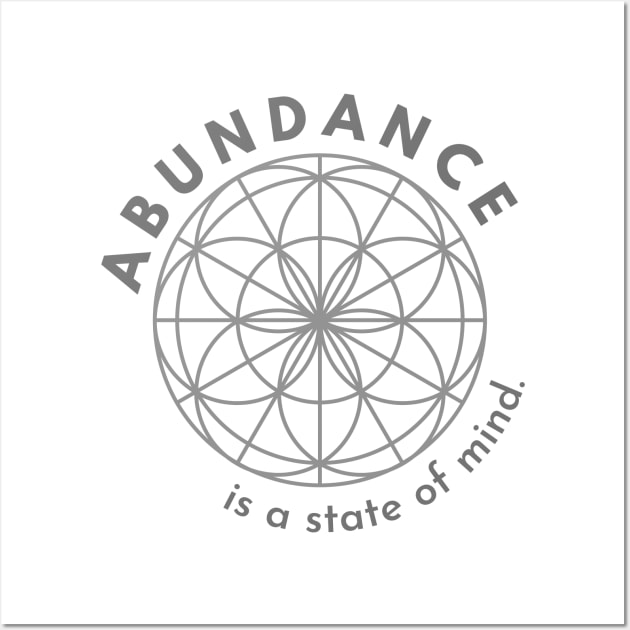 Abundance is a State of Mind Wall Art by tnts